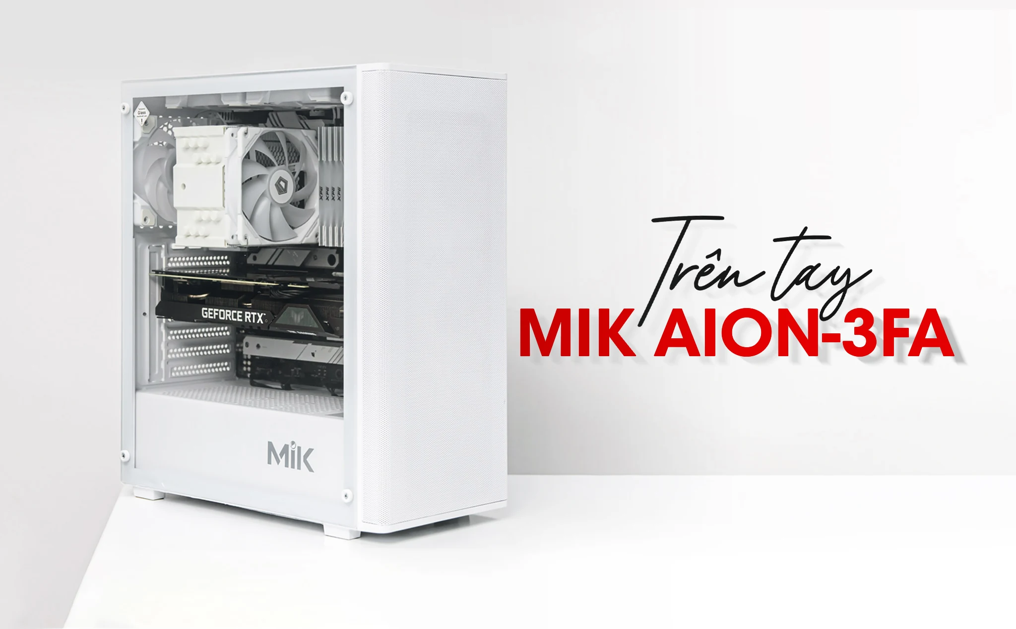 Vỏ Case PC MIK AION 3FA White - ATX - Trắng - NEW
