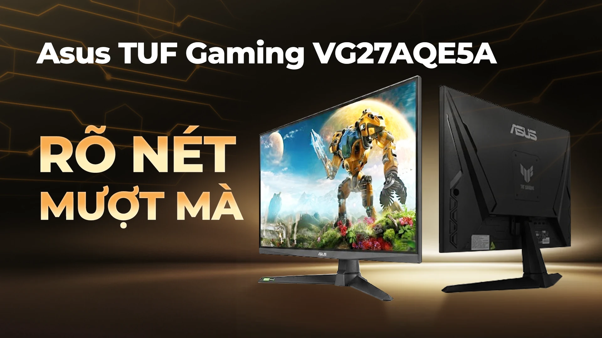 Màn hình Asus TUF GAMING VG27AQE5A - 27 inch - QHD - Fast IPS - 165HZ - New