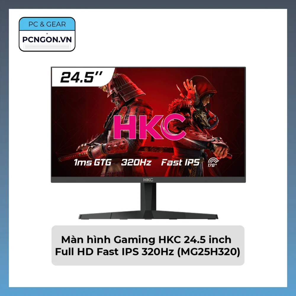 Màn hình HKC MG25H320 - 24,5 inch - FHD - Fast IPS - 320HZ - New