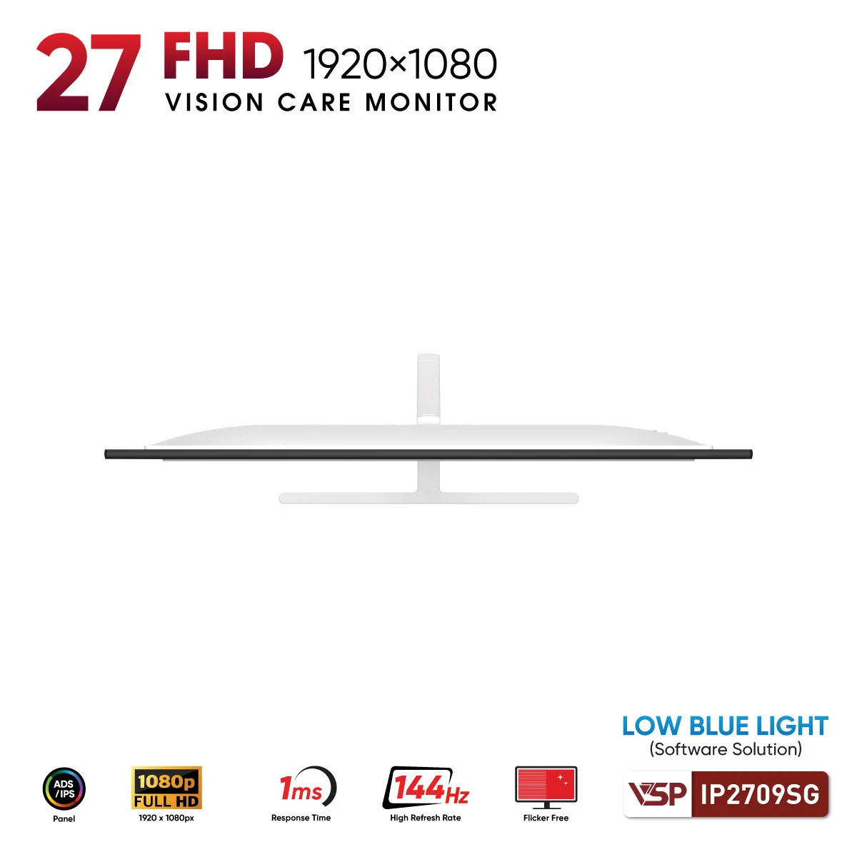Màn hình VSP IP2709SG White - 27 inch - FHD - IPS - 144HZ - New