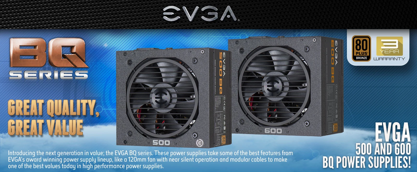Nguồn PC EVGA 600 BQ - 80 Plus Bronze - Semi Modular - New