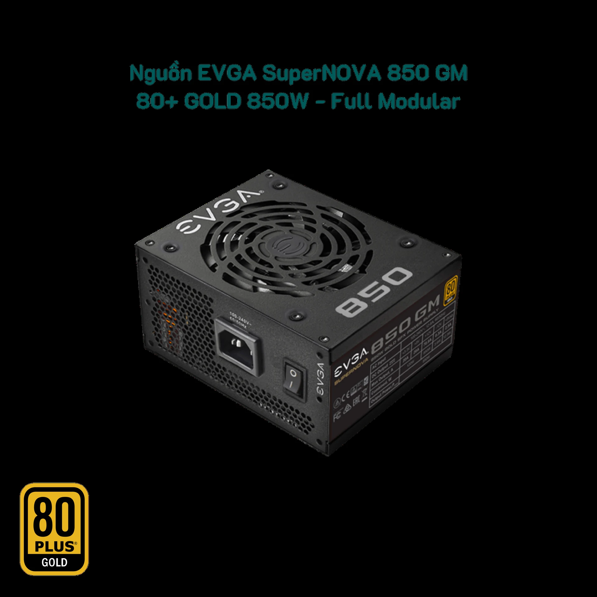 Nguồn PC EVGA 850 B3 - 80 Plus Bronze - Full Modular - New